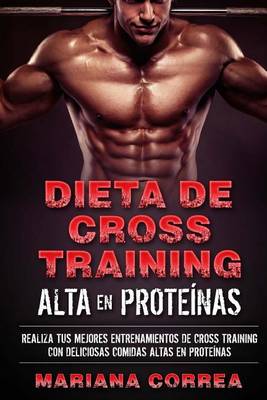 Book cover for Dieta de Cross Training Alta En Proteinas