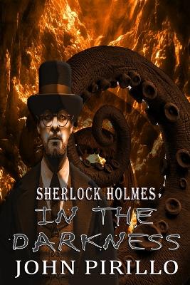 Book cover for Sherlock Holmes, It Comes from the Dark