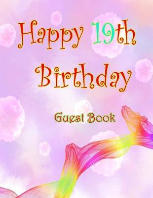 Book cover for Happy 19th Birthday Guest Book