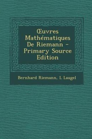 Cover of Uvres Mathematiques de Riemann - Primary Source Edition