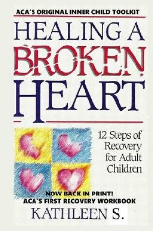 Cover of Healing a Broken Heart