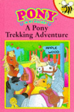 Cover of A Pony-trekking Adventure