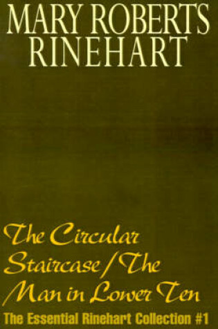 Cover of The Circular Staircase/The Man in Lower Ten