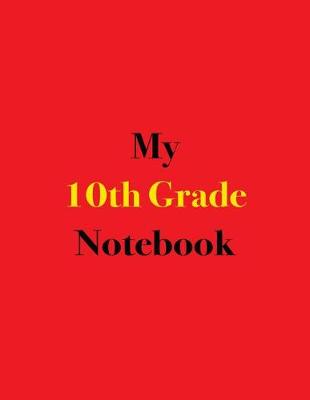 Book cover for My 10th Grade Notebook