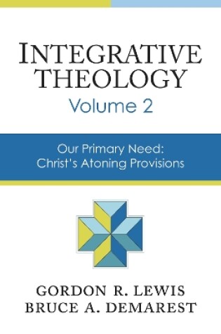 Cover of Integrative Theology, Volume 2