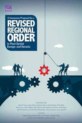 Book cover for A Consensus Proposal for a Revised Regional Order in Post-Soviet Europe and Eurasia