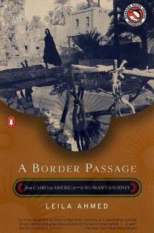 Cover of A Border Passage: from Cairo to America: a Woman's Journey