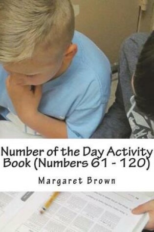 Cover of Number of the Day Activity Book (Numbers 61 ? 120)
