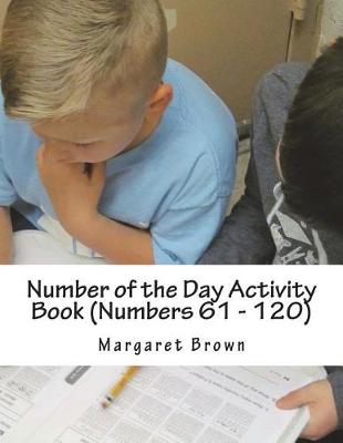Book cover for Number of the Day Activity Book (Numbers 61 ? 120)
