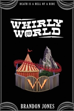 Cover of Whirly World