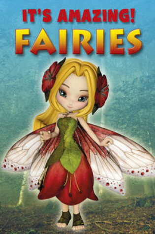 Cover of It's Amazing: Fairies