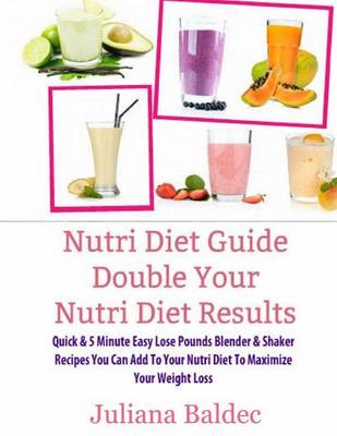 Book cover for Nutri Diet Guide Double Your Nutri Diet Results