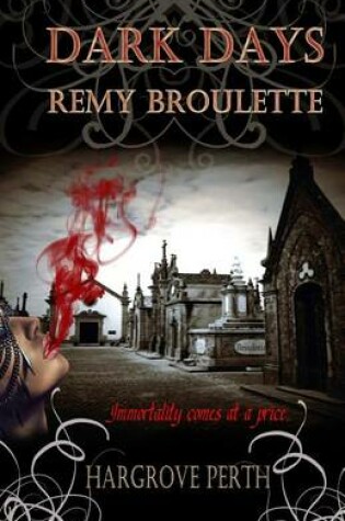 Cover of Dark Days Remy Broulette