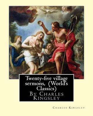 Book cover for Twenty-five village sermons, By Charles Kingsley (World's Classics)