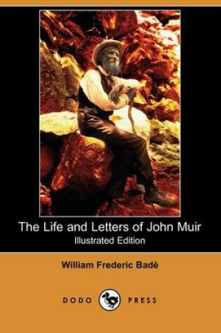 Cover of The Life and Letters of John Muir(Dodo Press)