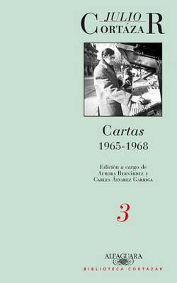 Book cover for Cartas de Cortazar 3 (1965-1968)
