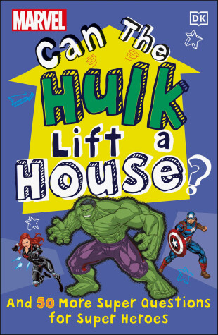 Cover of Marvel Can The Hulk Lift a House?