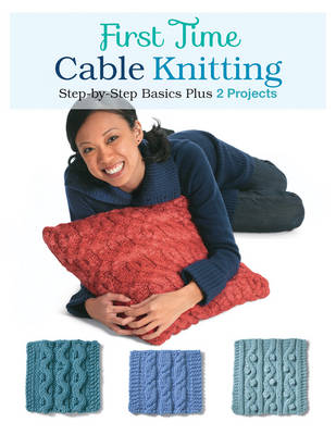 Book cover for First Time Cable Knitting