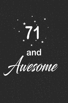 Book cover for 71 and awesome