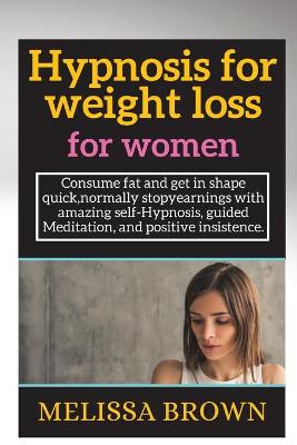 Book cover for hypnosis for weight loss for women