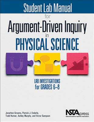 Book cover for Student Lab Manual for Argument-Driven Inquiry in Physical Science