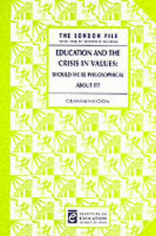 Cover of Education And The Crisis In Values