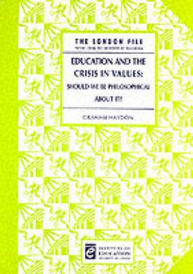 Book cover for Education And The Crisis In Values