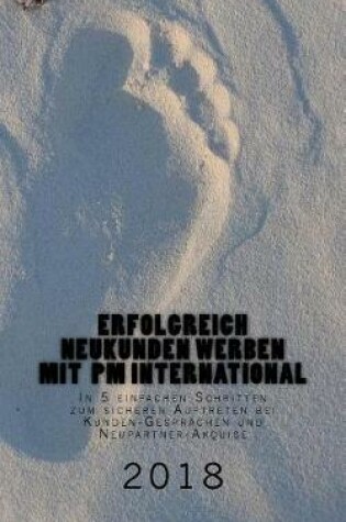 Cover of Erfolgreich Neukunden Werben Mit PM International