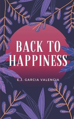 Book cover for Back to happiness