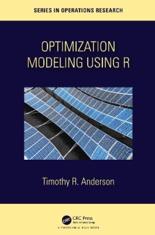 Cover of Optimization Modelling Using R