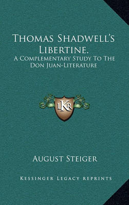 Book cover for Thomas Shadwell's Libertine.