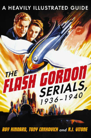 Cover of The Flash Gordon Serials, 1936-1940