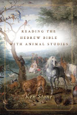 Book cover for Reading the Hebrew Bible with Animal Studies