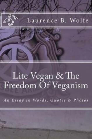 Cover of Lite Vegan & the Freedom of Veganism