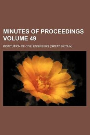 Cover of Minutes of Proceedings Volume 49