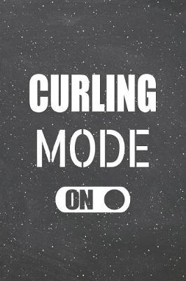 Book cover for Curling Mode On