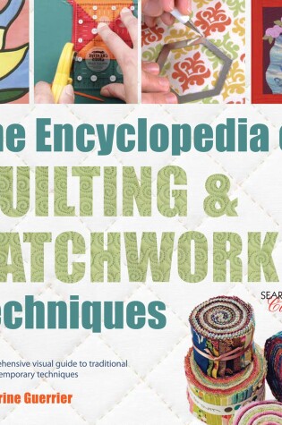 Cover of Encyclopedia of Quilting & Patchwork Techniques, The