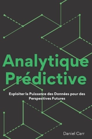 Cover of Analytique Prédictive