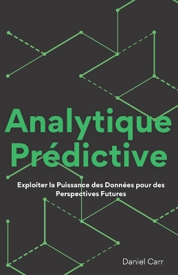 Book cover for Analytique Prédictive