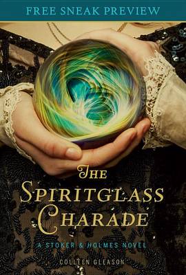 Cover of The Spiritglass Charade (Sneak Preview)