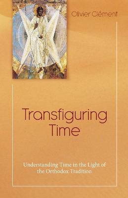 Book cover for Transfiguring Time