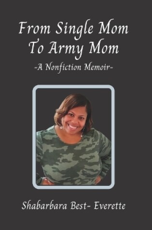 Cover of From Single Mom To Army Mom