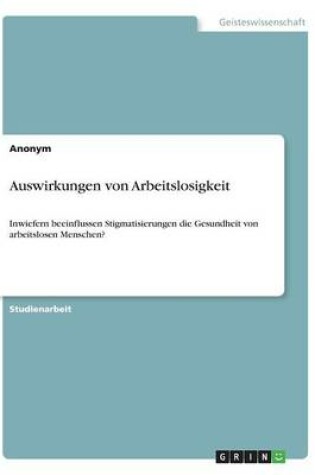 Cover of Auswirkungen von Arbeitslosigkeit