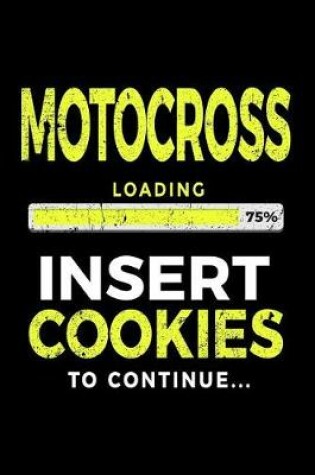 Cover of Motocross Loading 75% Insert Cookies To Continue