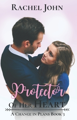 Book cover for Protector of Her Heart