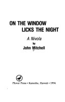 Book cover for On the Window Licks the Night