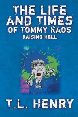 Book cover for The Life and Times of Tommy Kaos