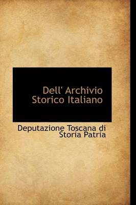 Book cover for Dell' Archivio Storico Italiano