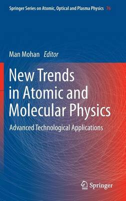 Cover of New Trends in Atomic and Molecular Physics: Advanced Technological Applications