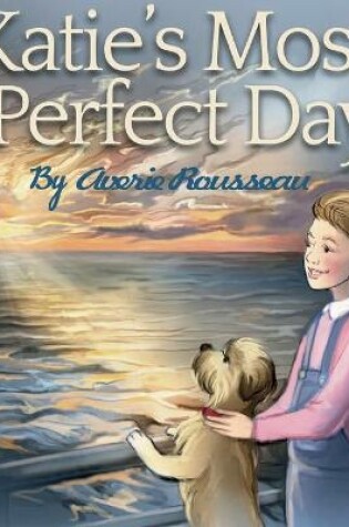 Cover of Katie's Most Perfect Day